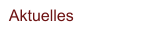 Aktuelles